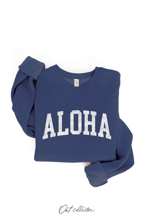 ALOHA Graphic Sweatshirt - She Won This