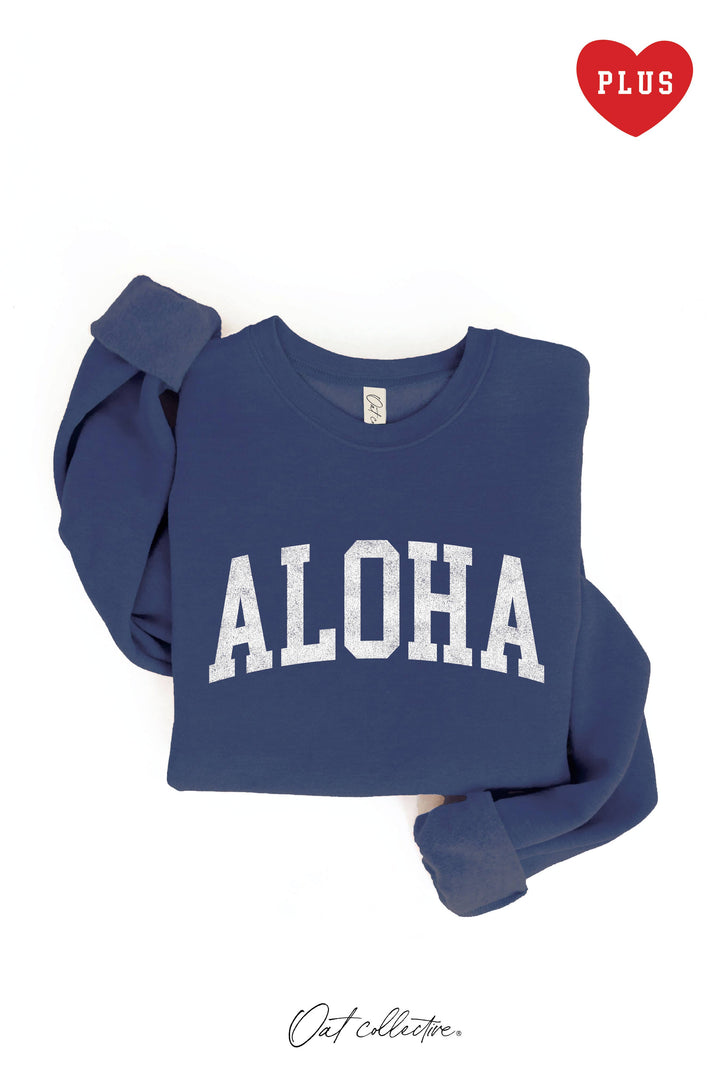 ALOHA -Plus- Graphic Sweatshirt - She Won This