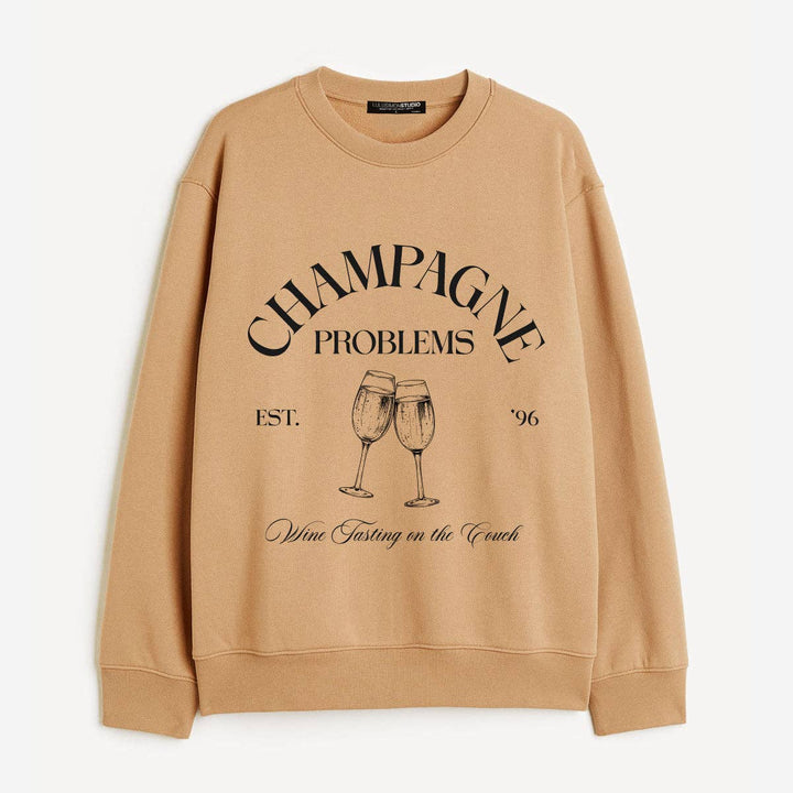 Champagne Problems Sweatshirt - She Won This