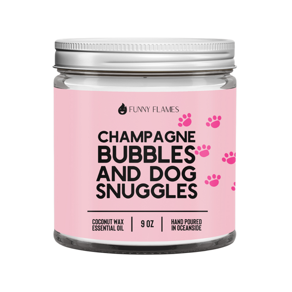 Champagne Bubbles, And Dog Snuggles- Funny Candle Gift